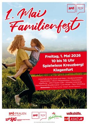 Am 1. Mai: Familienfest der SPÖ Klagenfurt auf der Spielwiese am Kreuzbergl.