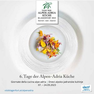  Die Tage der Alpen-Adria Küche -  07. bis 24. September 2023