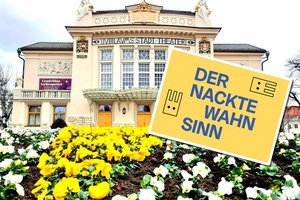 Premiere am 13. April im Stadttheater Klagenfurt: Der nackte Wahnsinn