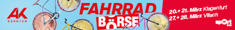 AK Fahrradbörse: 20. + 21 März Klagenfurt, Messehalle 1. 27. + 28. März Villach, Atrio.