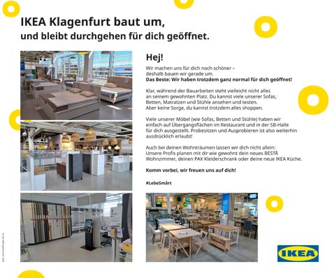 Ikea Klagenfurt baut um und bleibt durchgehend für dich geöffnet!